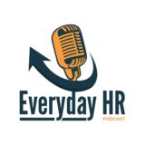 Everyday HR Podcast